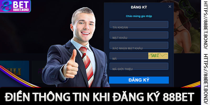 Điền thông tin đăng ký 88bet