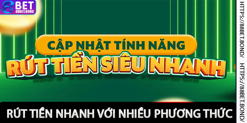 Rút tiền nhà cái siêu nhanh